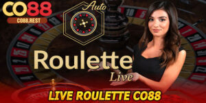 Live Roulette CO88 – Trải Nghiệm Vòng Quay May Mắn Cơ Hội Thắng Lớn