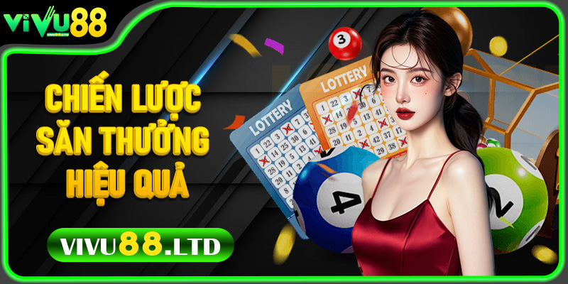 Chiến lược săn thưởng hiệu quả